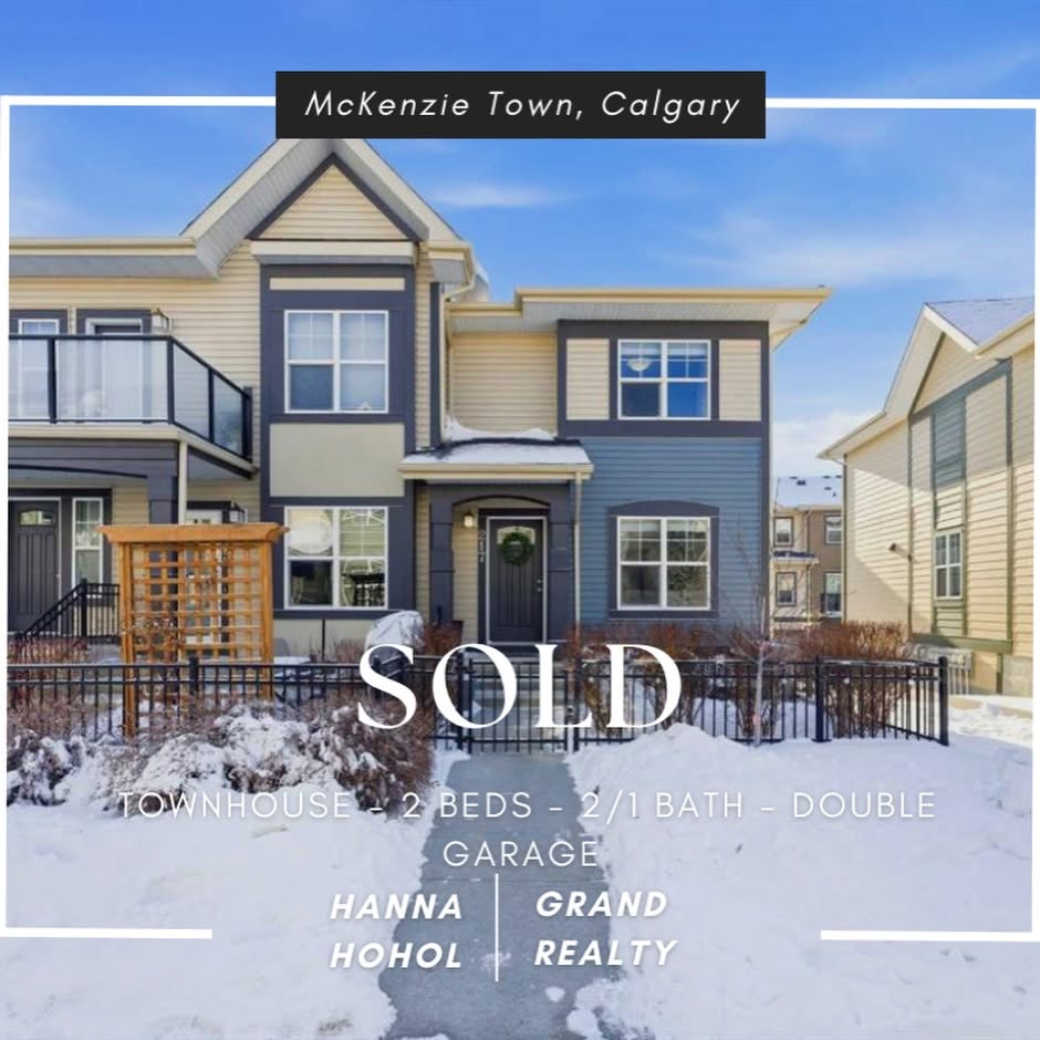 Sold townhouse in McKenzie Town, Calgary — listed by Hanna Hohol