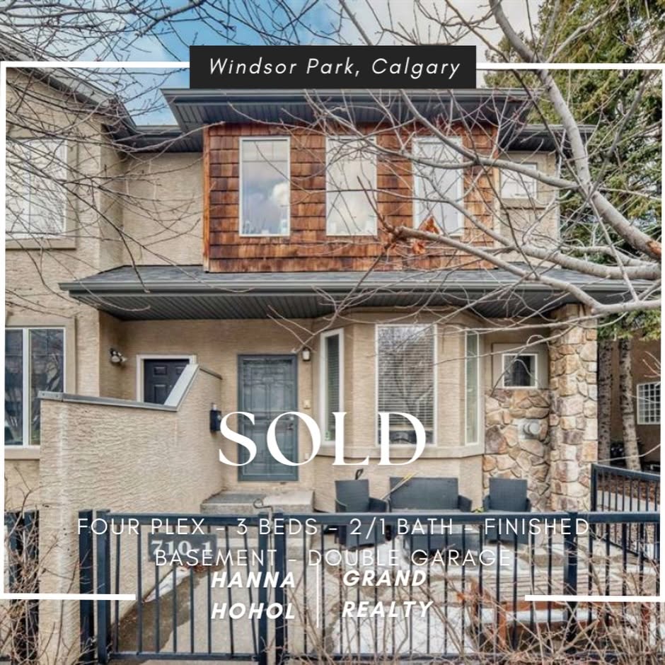Sold four plex in Windsor Park, Calgary — listed by Hanna Hohol