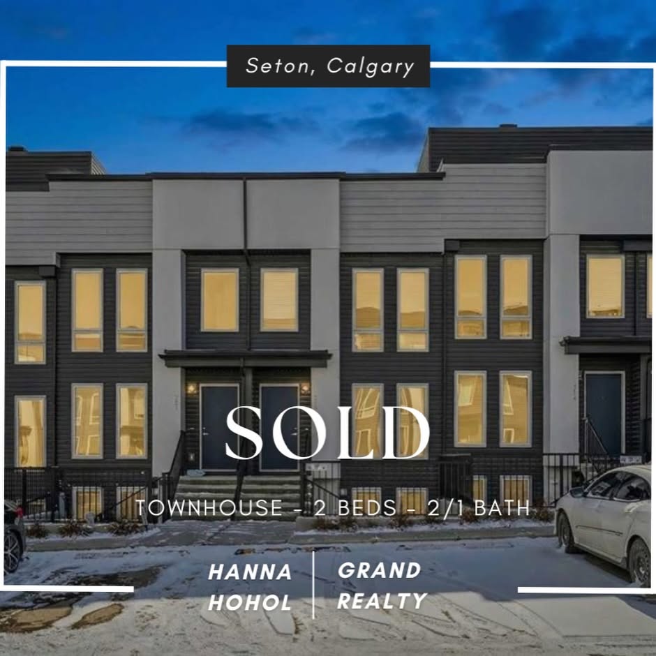 Sold townhouse in Seton, Calgary — listed by Hanna Hohol