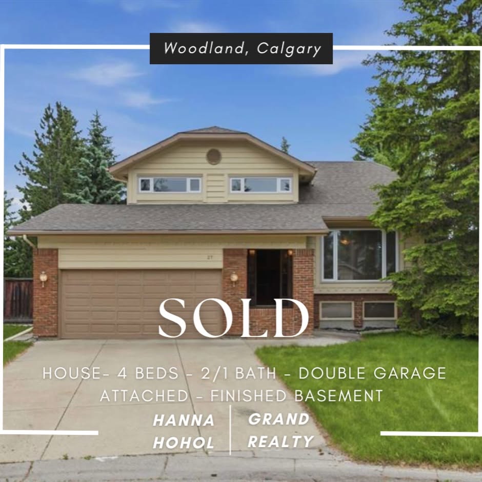 Sold house in Woodland, Calgary — listed by Hanna Hohol